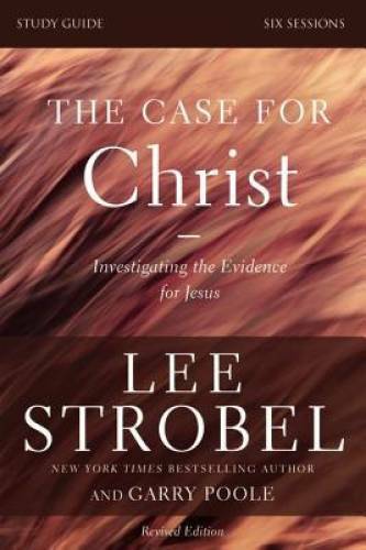 The case for christ study - case,